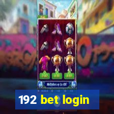 192 bet login